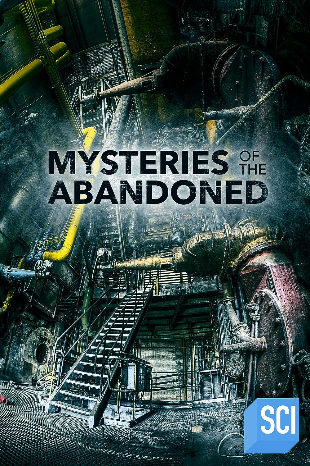 Mysteries of the Abandoned (2017)