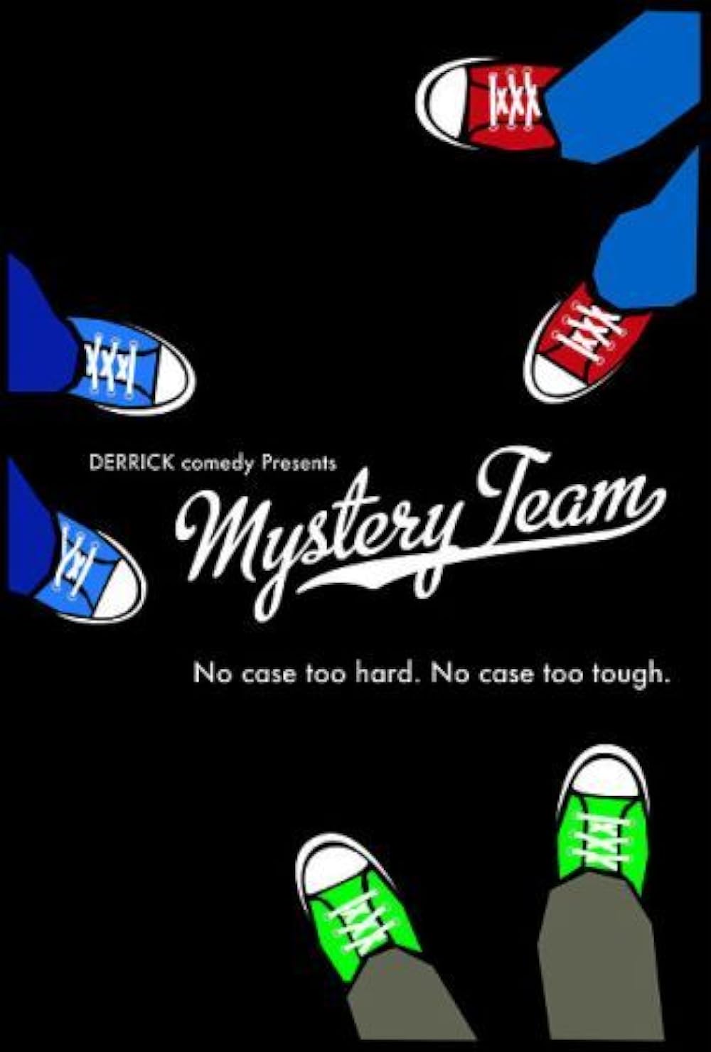 Mystery Team (2009)