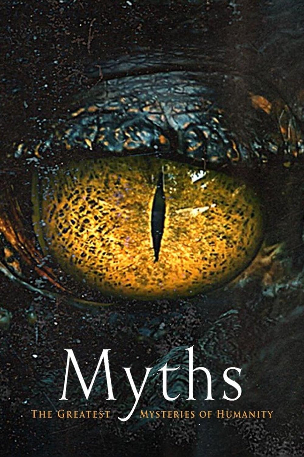 Myths: The Greatest Mysteries of Humanity (2020)