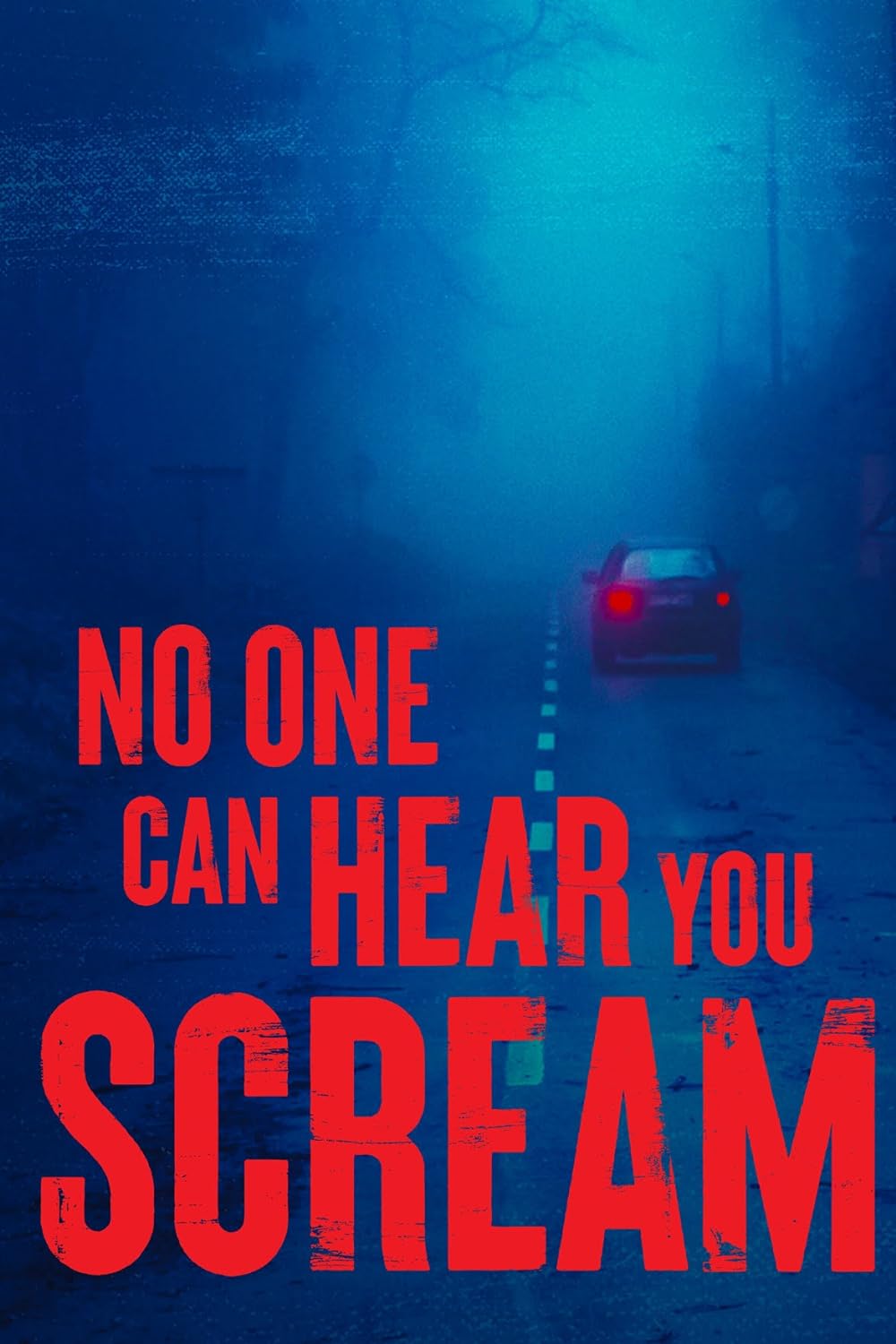 No One Can Hear You Scream (2022)