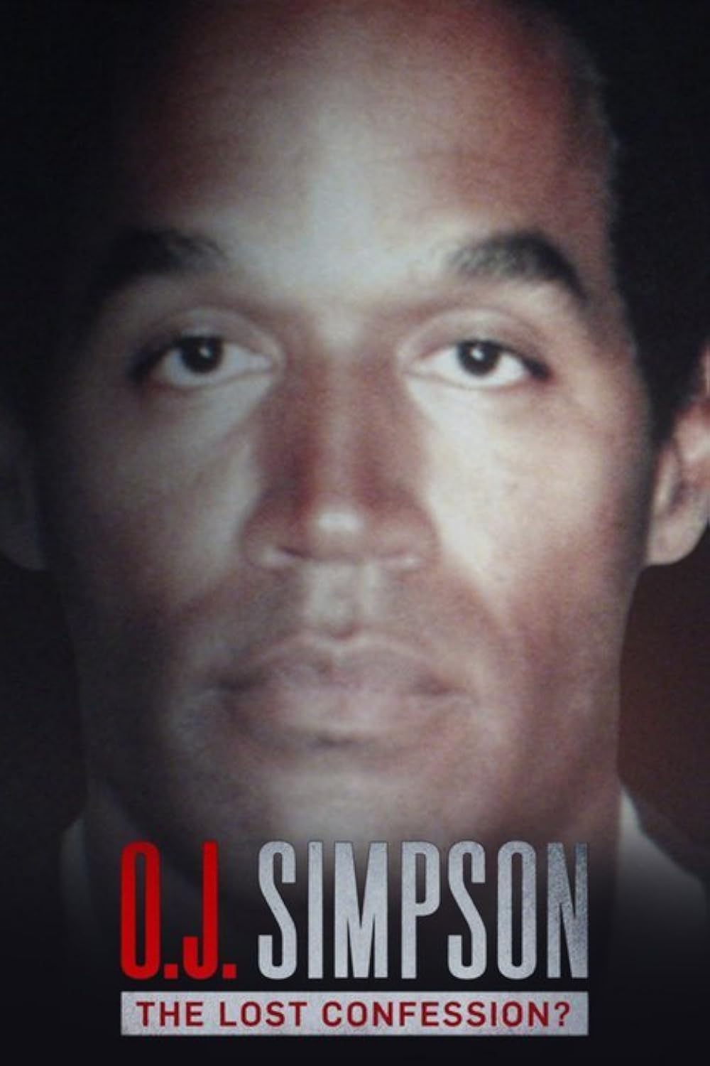 O.J. Simpson: The Lost Confession? (2018)