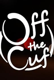 Off the Cuf (2019)