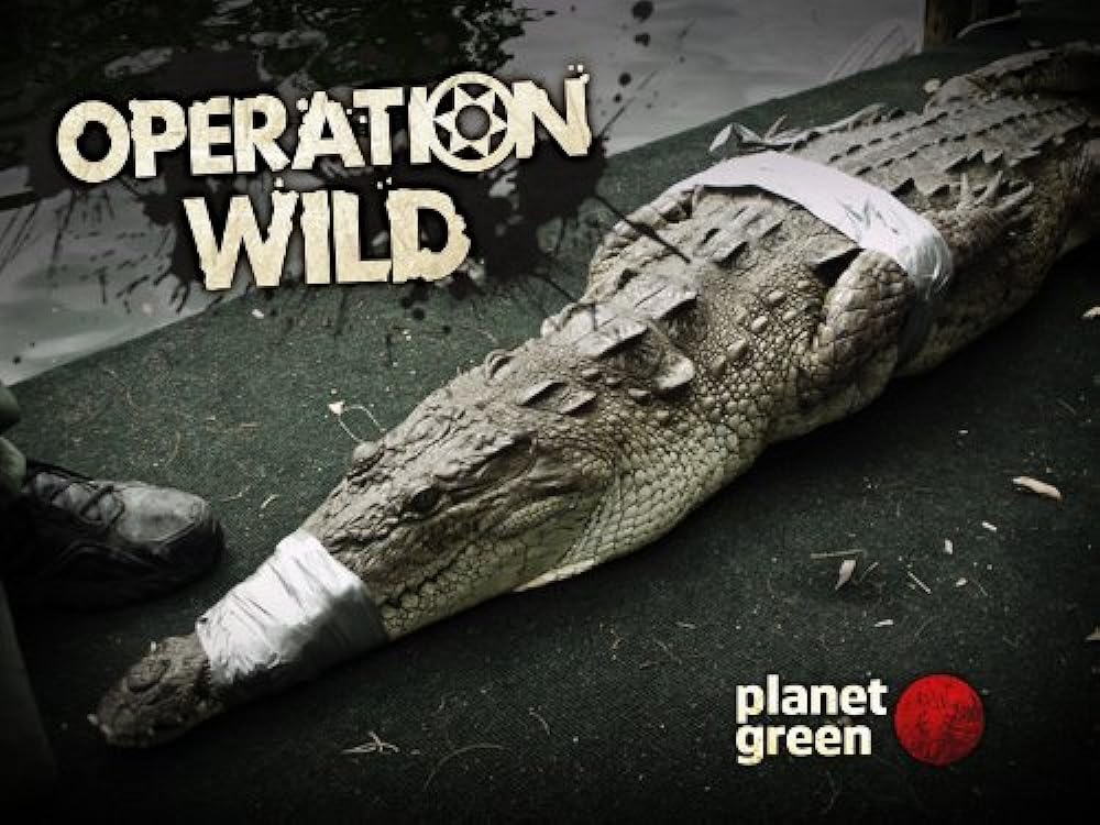 Operation Wild (2010)