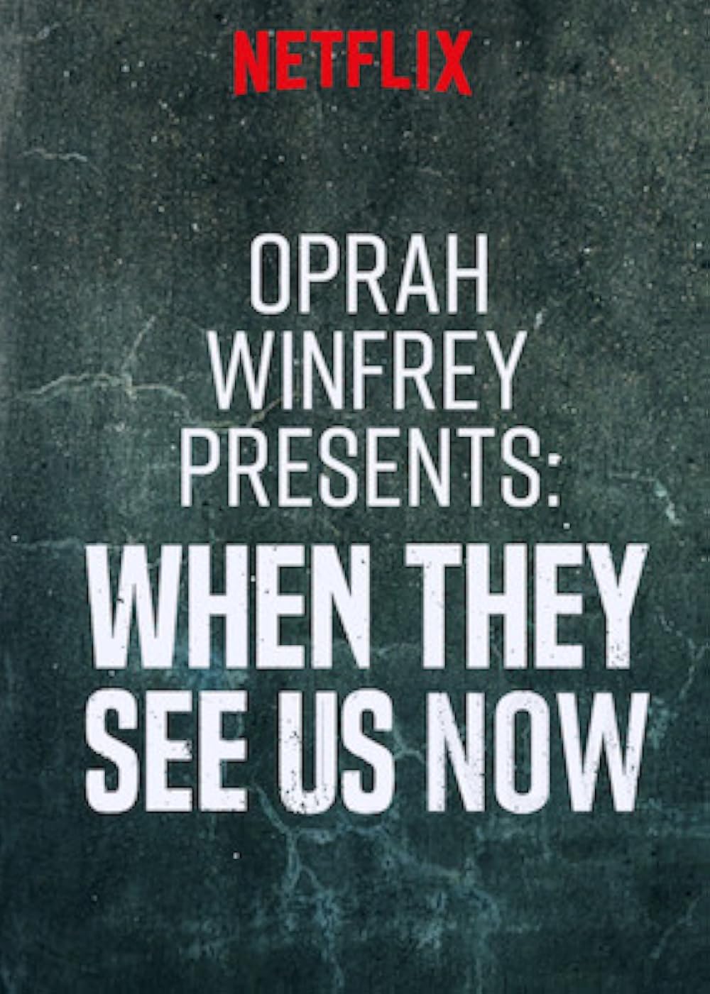 Oprah Winfrey Presents: When They See Us Now (2019)