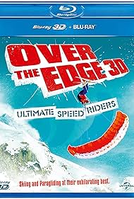 Over the Edge: Ultimate Speed Riders (2012)