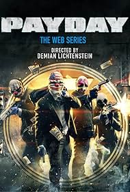 Payday 2 Web Series (2013)