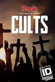 People Magazine Investigates: Cults (2018)
