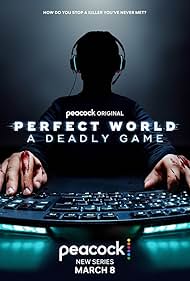 Perfect World: A Deadly Game (2022)
