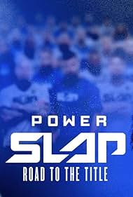 Power Slap: Road to the Title (2023)