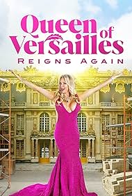 Queen of Versailles Reigns Again (2022)