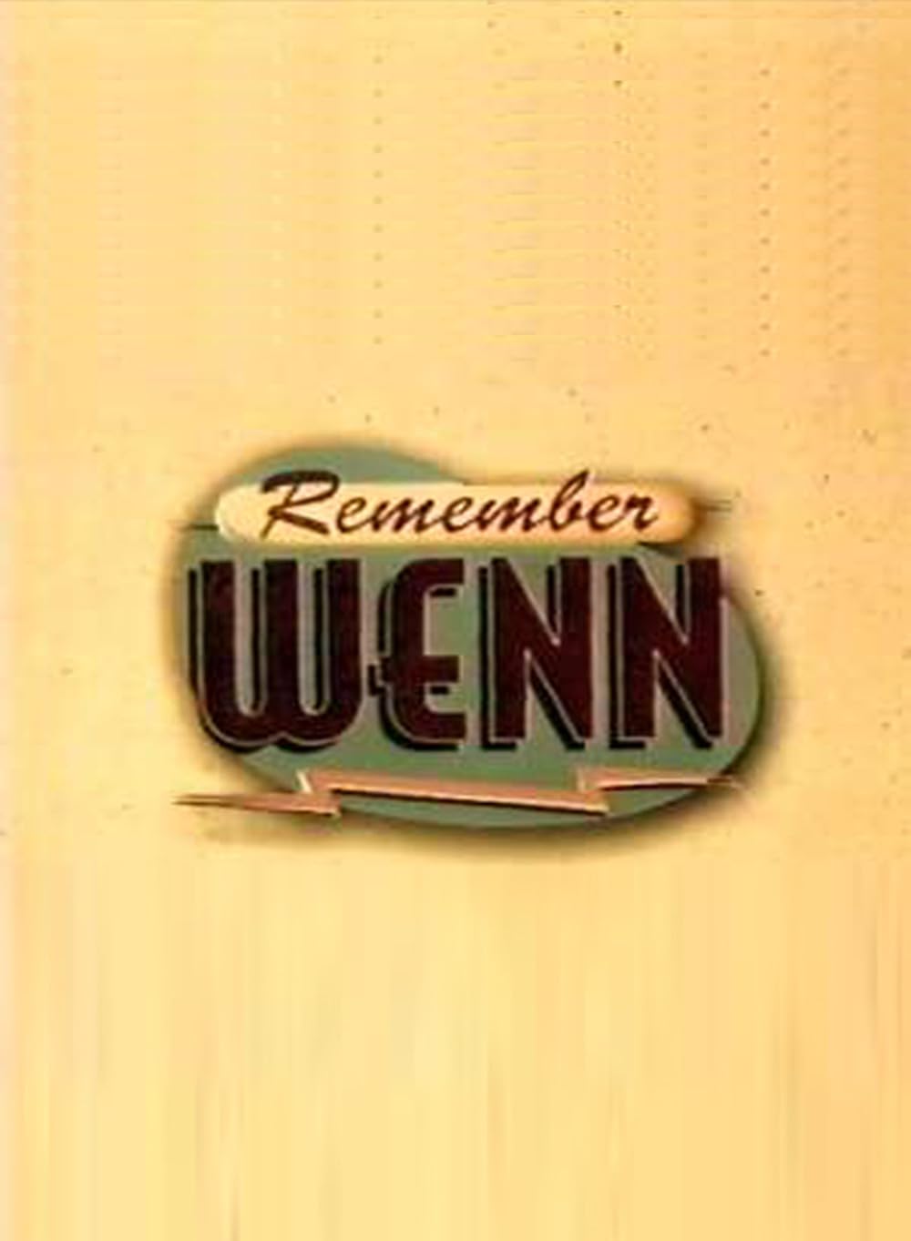 Remember WENN (1996)