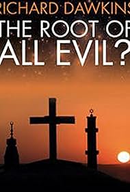 Root of All Evil? (2006)