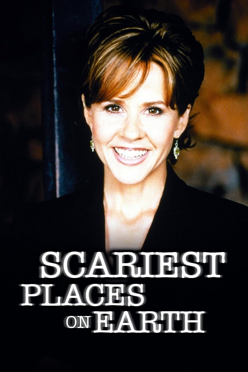 Scariest Places on Earth (2000)