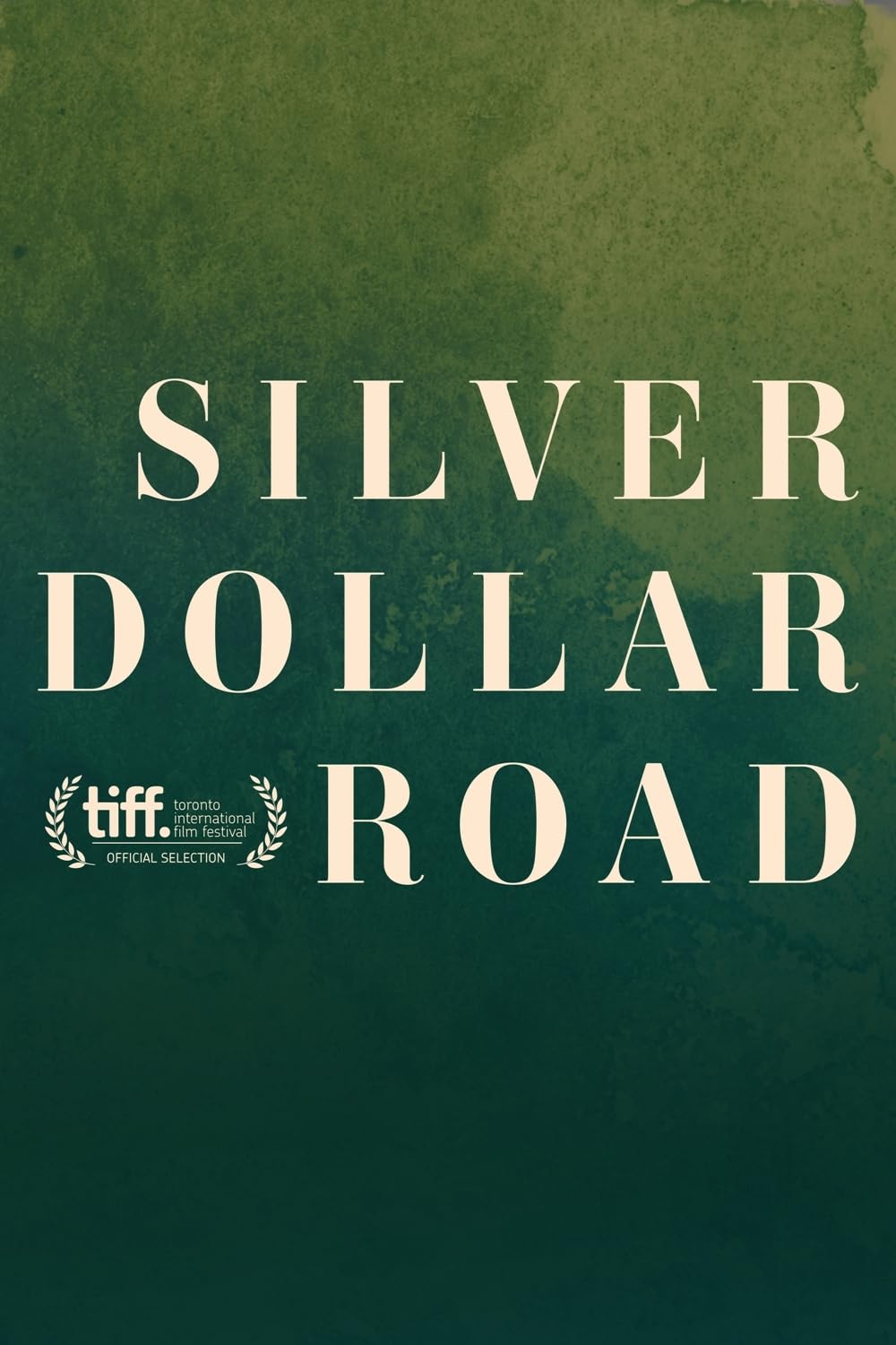 Silver Dollar Road (2023)