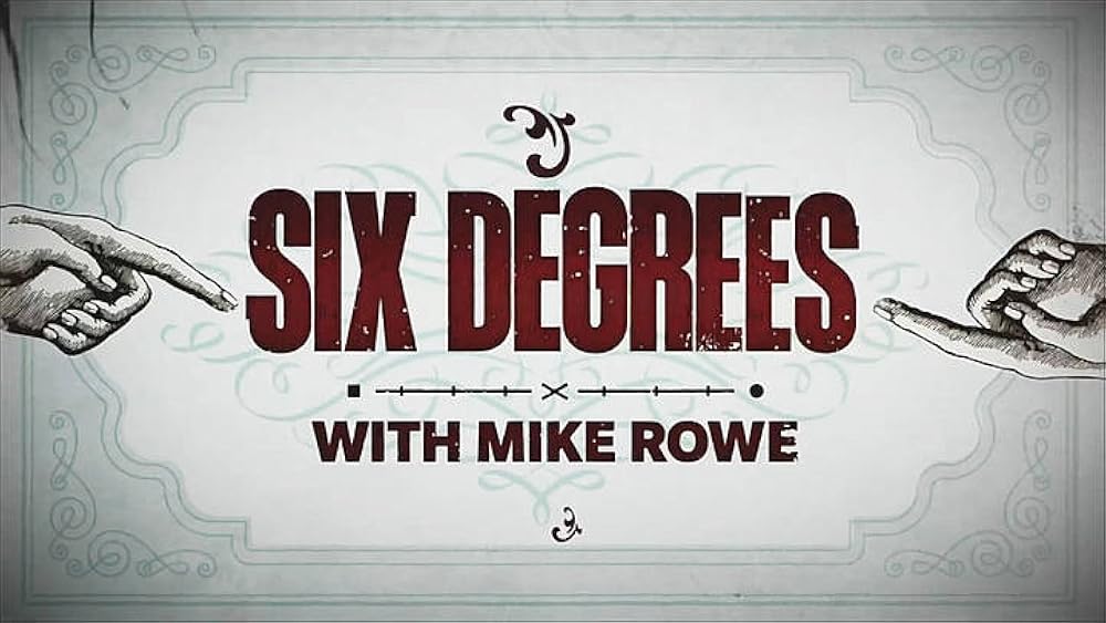 Six Degrees with Mike Rowe (2021)