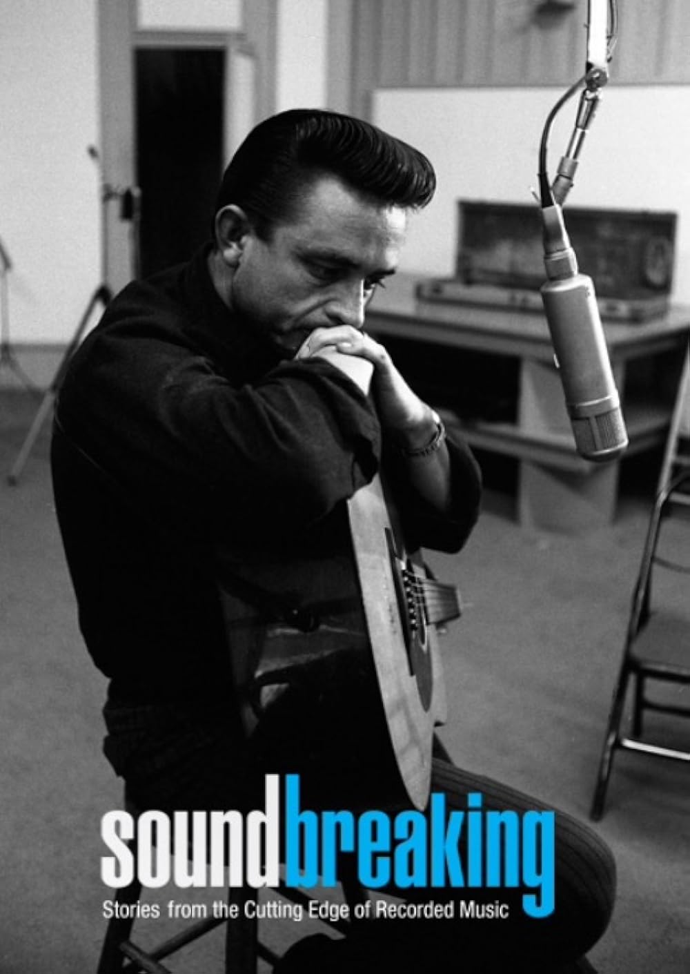 Soundbreaking: Stories from the Cutting Edge of Recorded Music (2016)