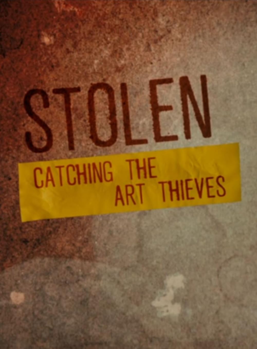 Stolen: Catching the Art Thieves (2022)