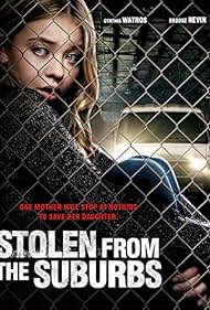 Stolen from the Suburbs (2015)