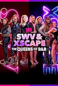 SWV & XSCAPE: The Queens of R&B (2023)
