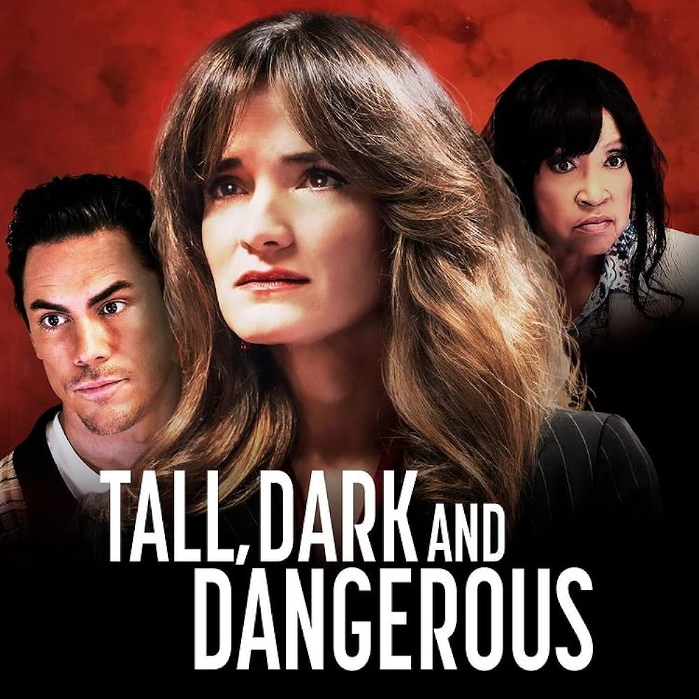 Tall, Dark and Dangerous (2024)