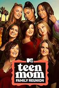Teen Mom: Family Reunion (2022)