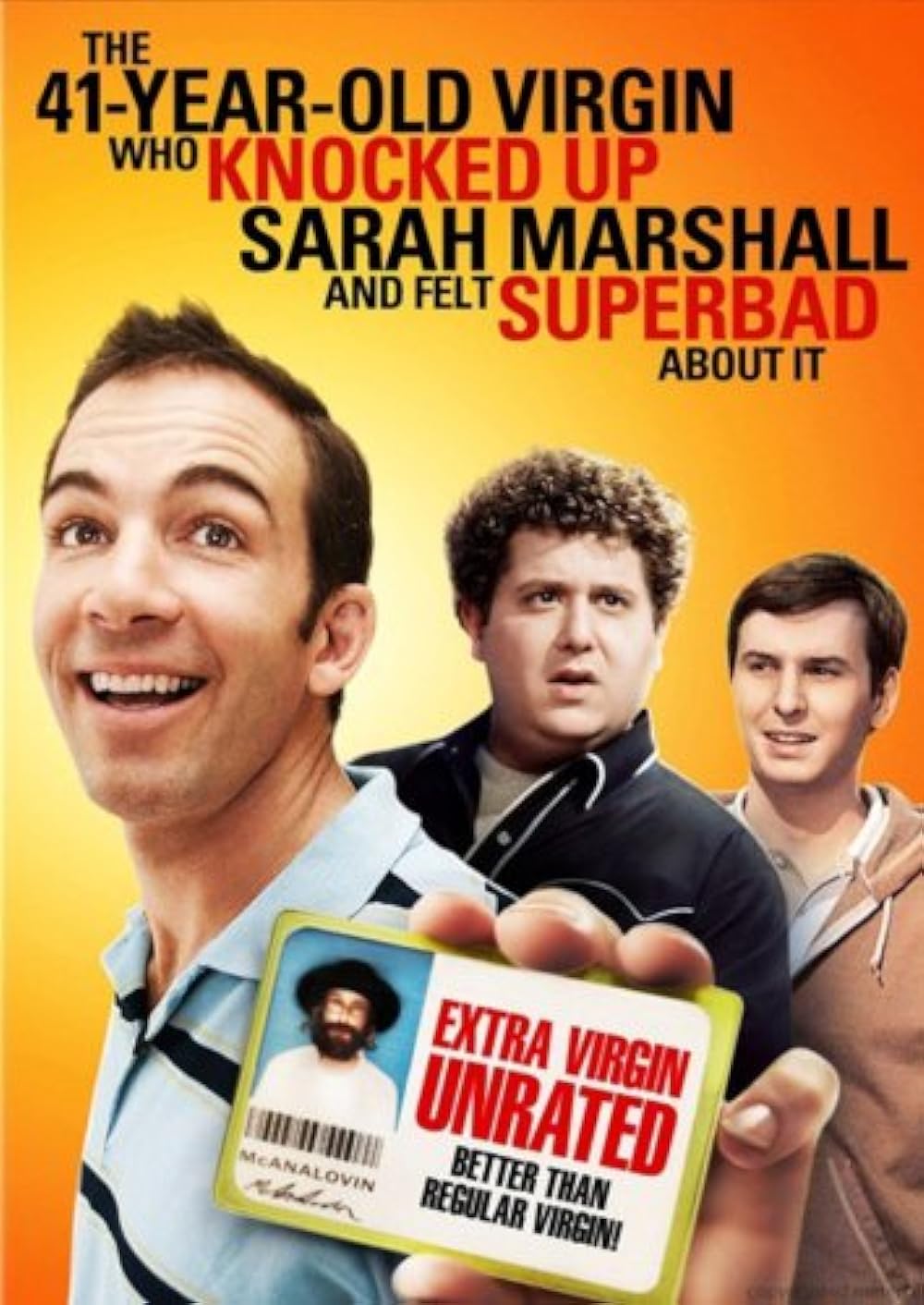 The 41-Year-Old Virgin Who Knocked Up Sarah Marshall and Felt Superbad About It (2010)