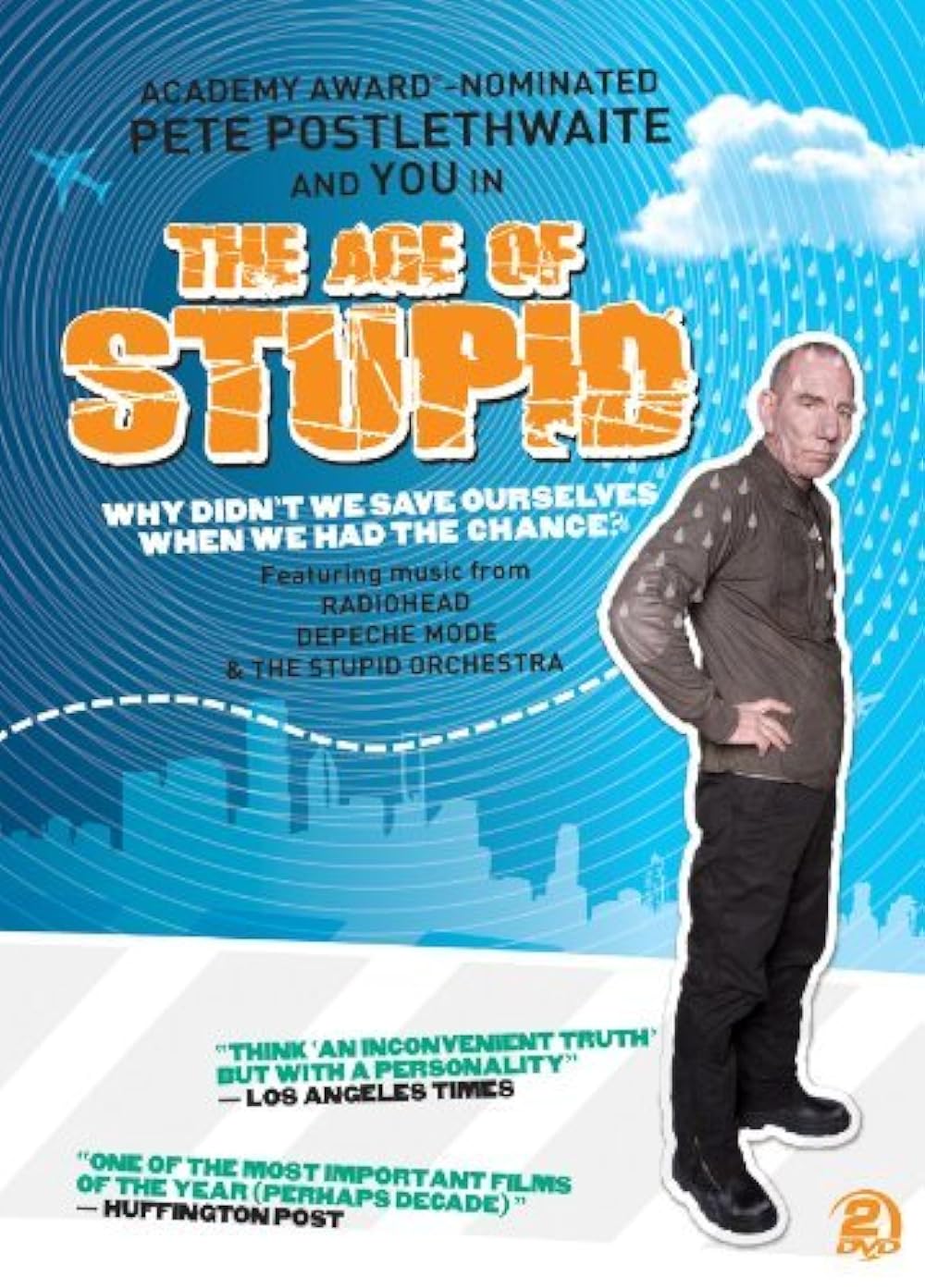 The Age of Stupid (2009)