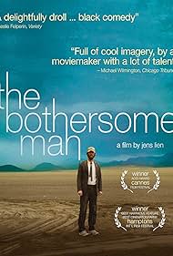 The Bothersome Man (2006)