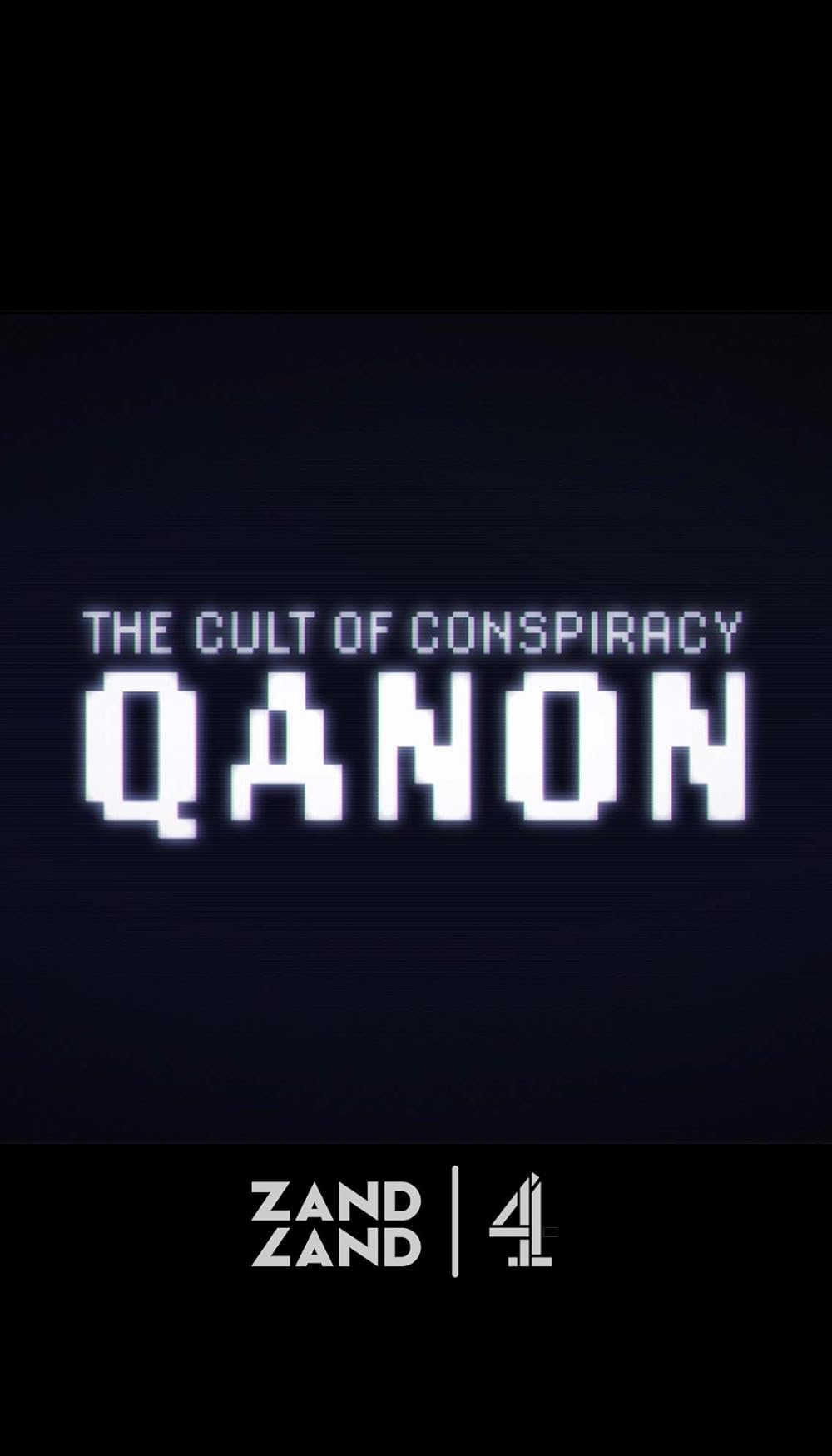 The Cult of Conspiracy: QAnon (2021)