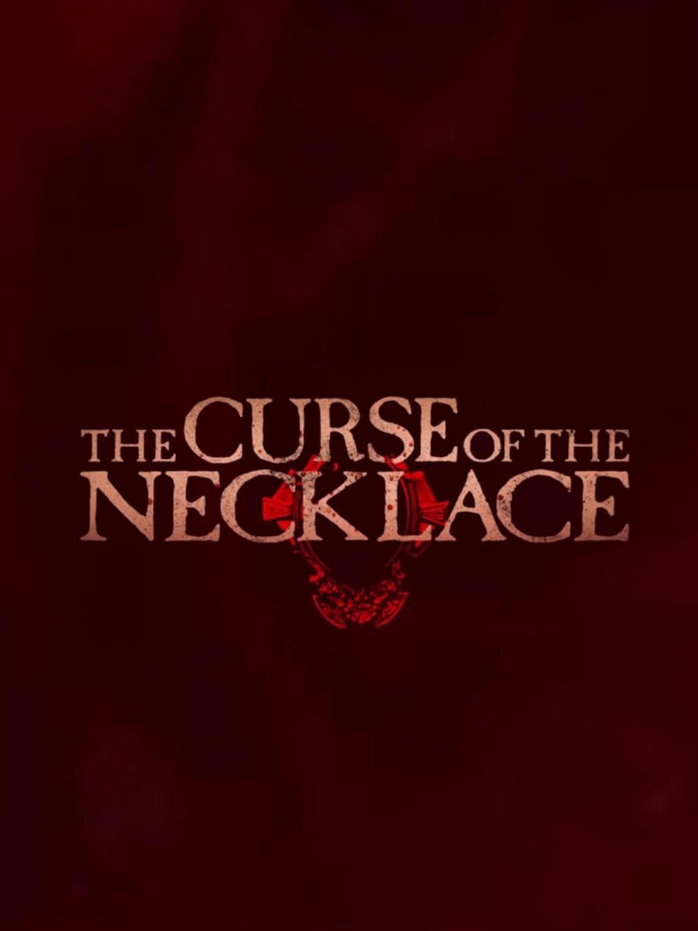 The Curse of the Necklace (2024)