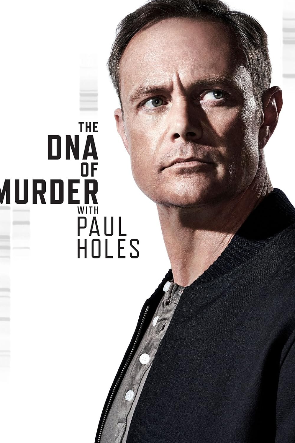 The DNA of Murder with Paul Holes (2019)