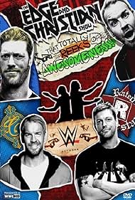 The Edge and Christian Show That Totally Reeks of Awesomeness (2016)
