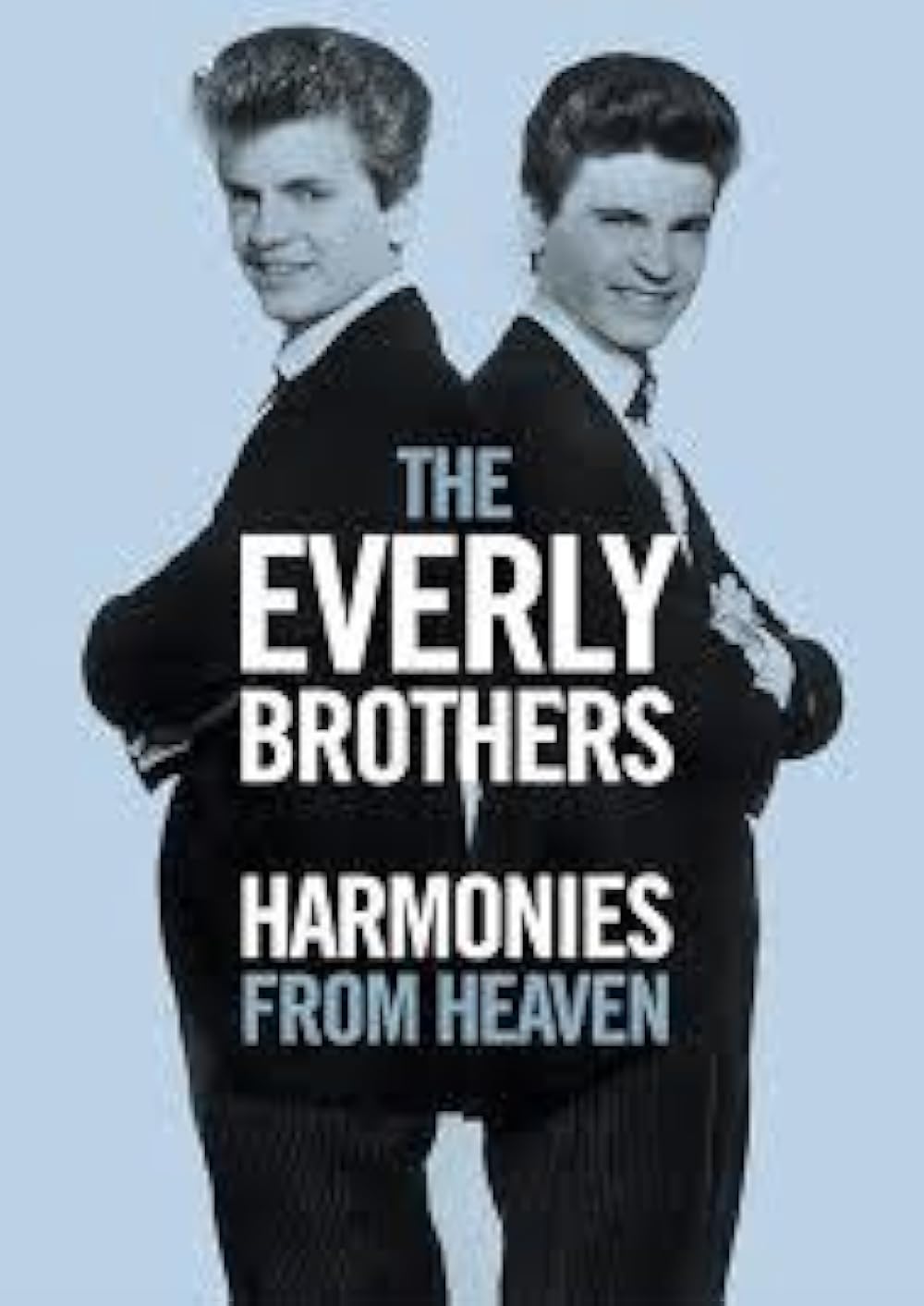 The Everly Brothers: Harmonies From Heaven (2016)