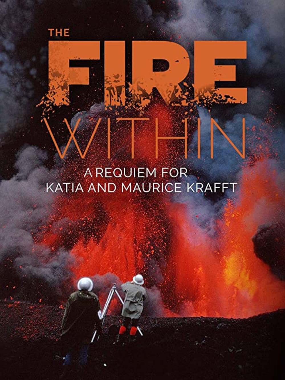 The Fire Within: A Requiem for Katia and Maurice Krafft (2022)