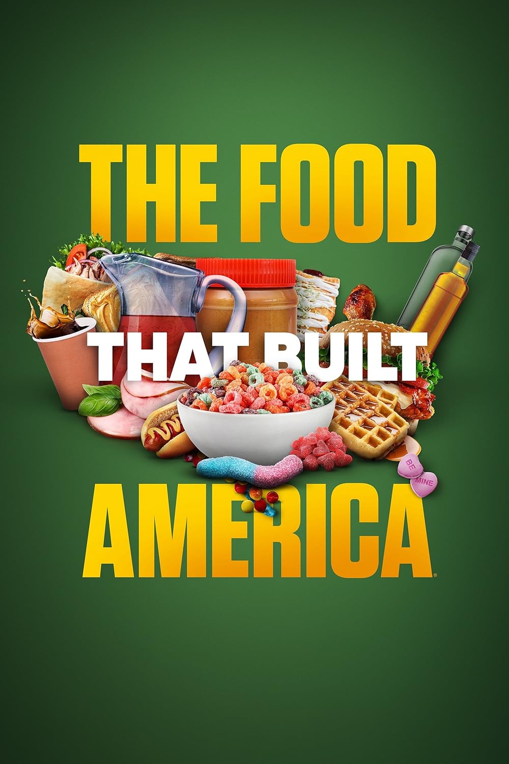 The Food That Built America (2019)