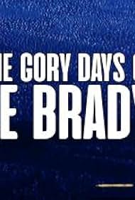 The Gory Days of Le Brady (2018)