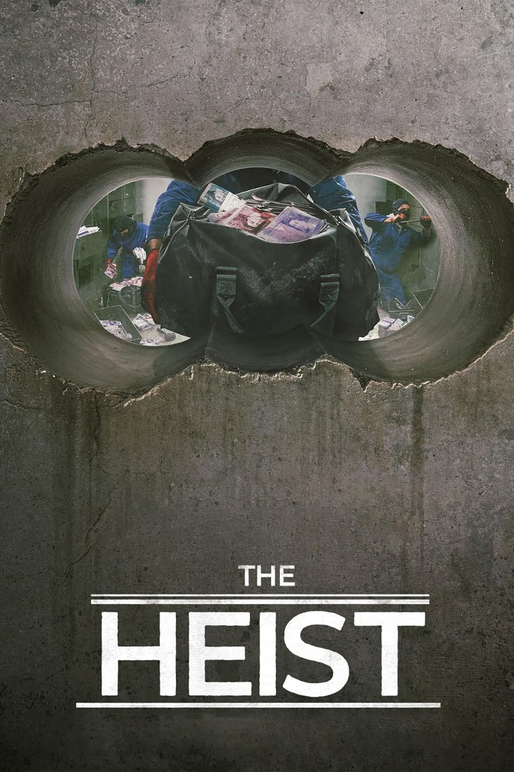 The Heist (2018)