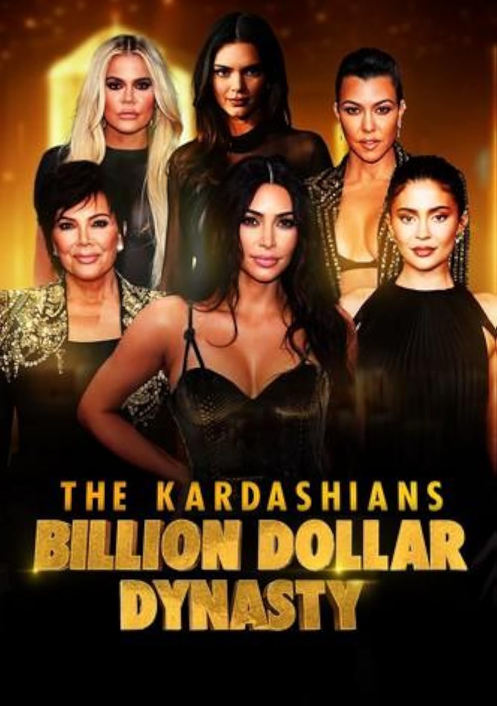 The Kardashians: Billion Dollar Dynasty (2023)