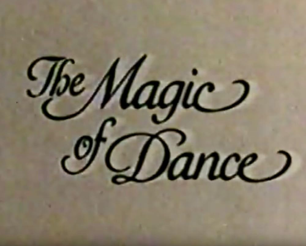 The Magic of Dance (1979)