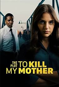 The Plot to Kill My Mother (2023)