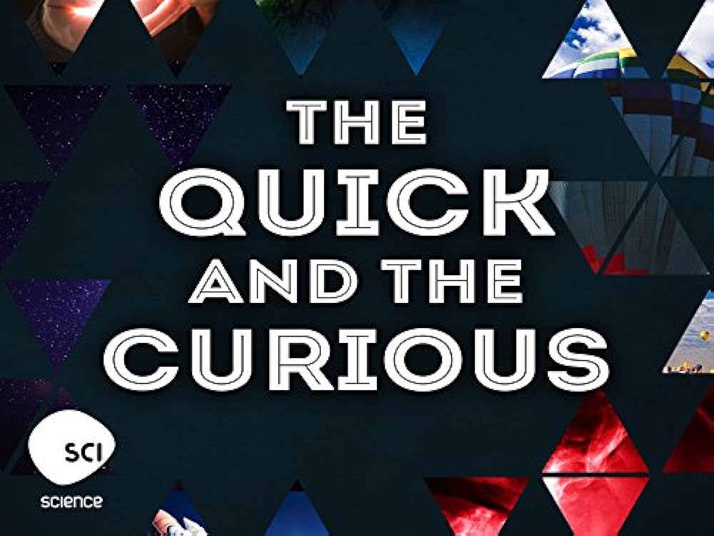 The Quick and the Curious (2016)