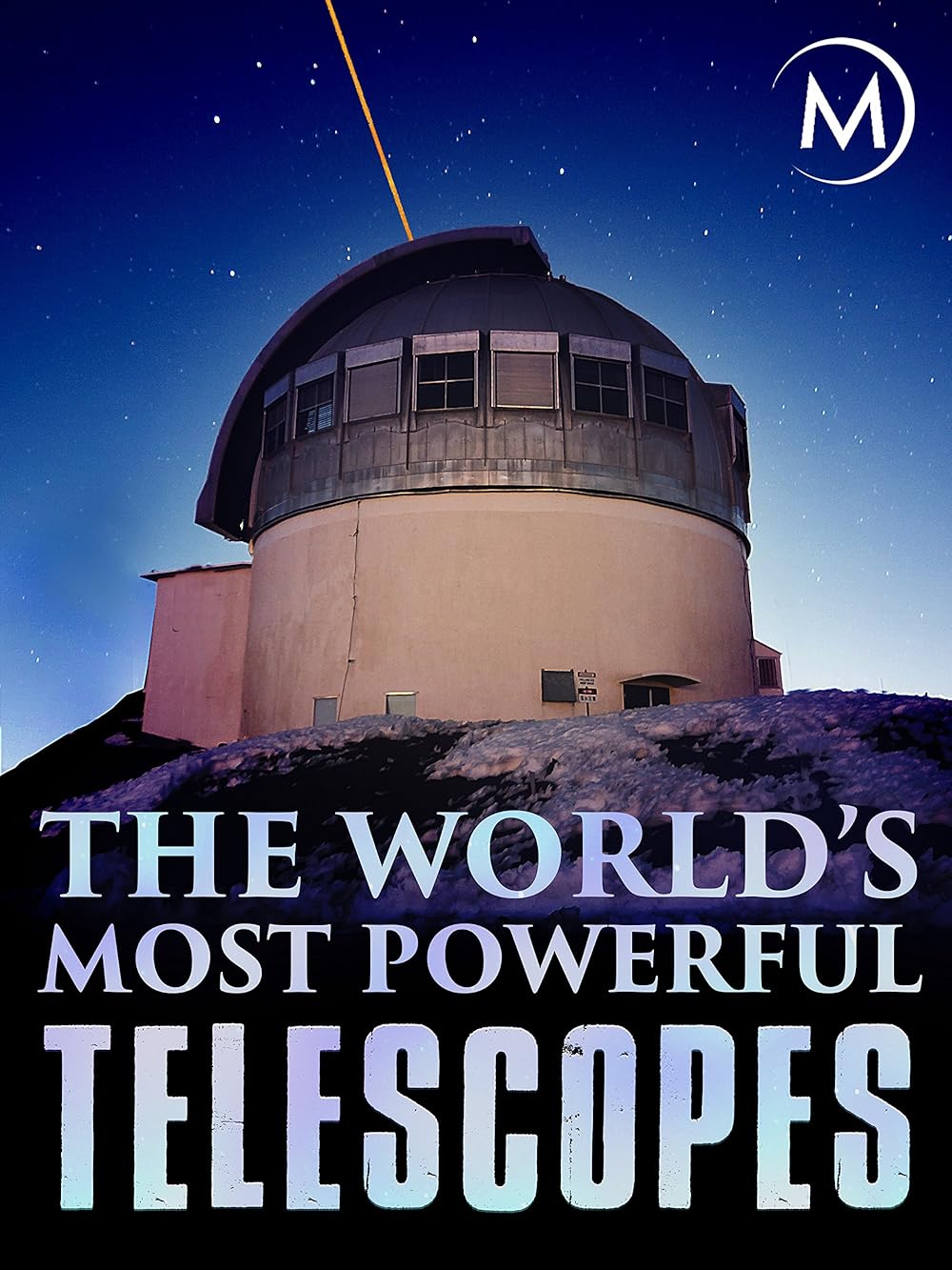 The World's Most Powerful Telescopes (2018)