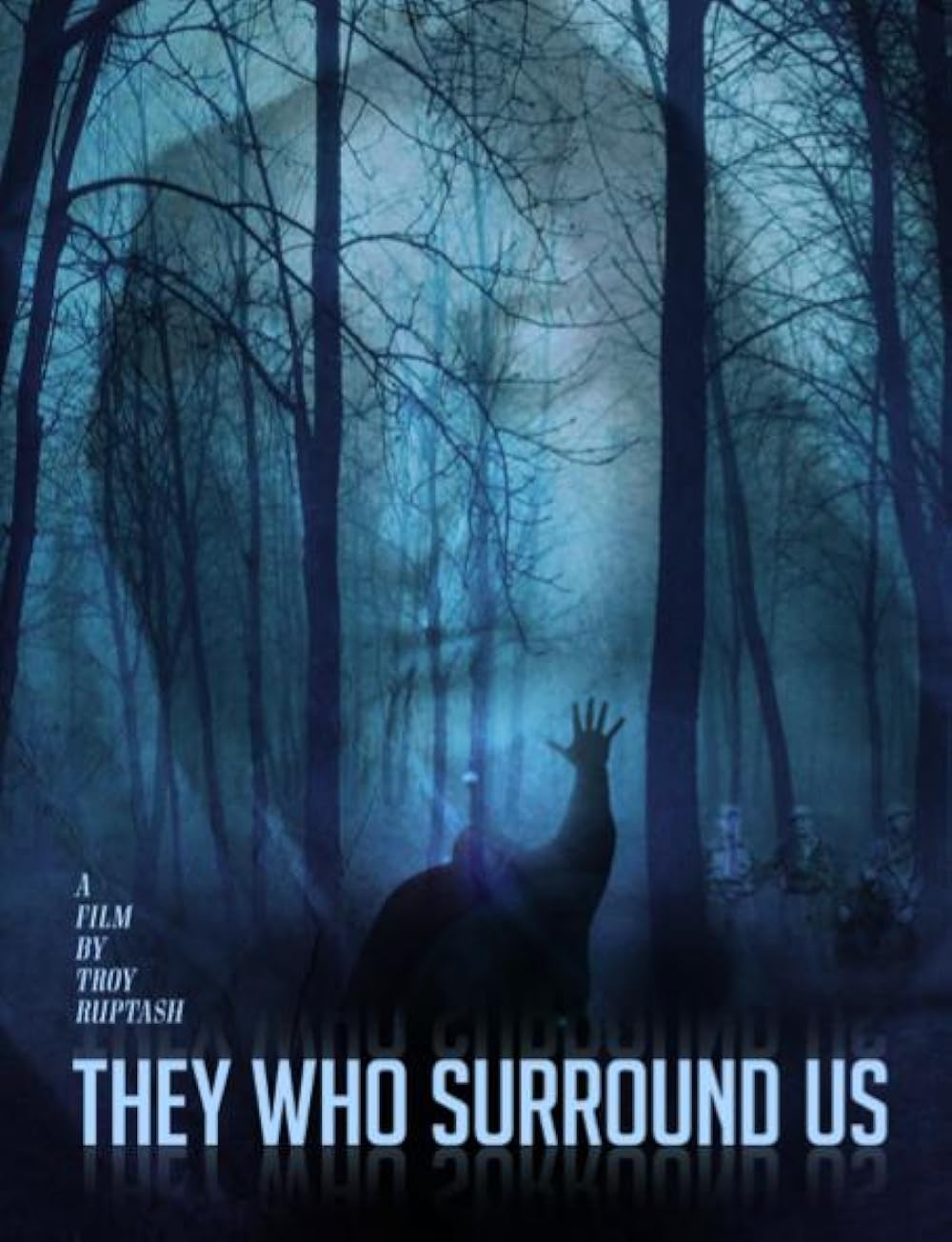 They Who Surround Us (2021)