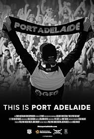 This Is Port Adelaide (2021)