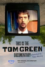 This Is the Tom Green Documentary (2025)