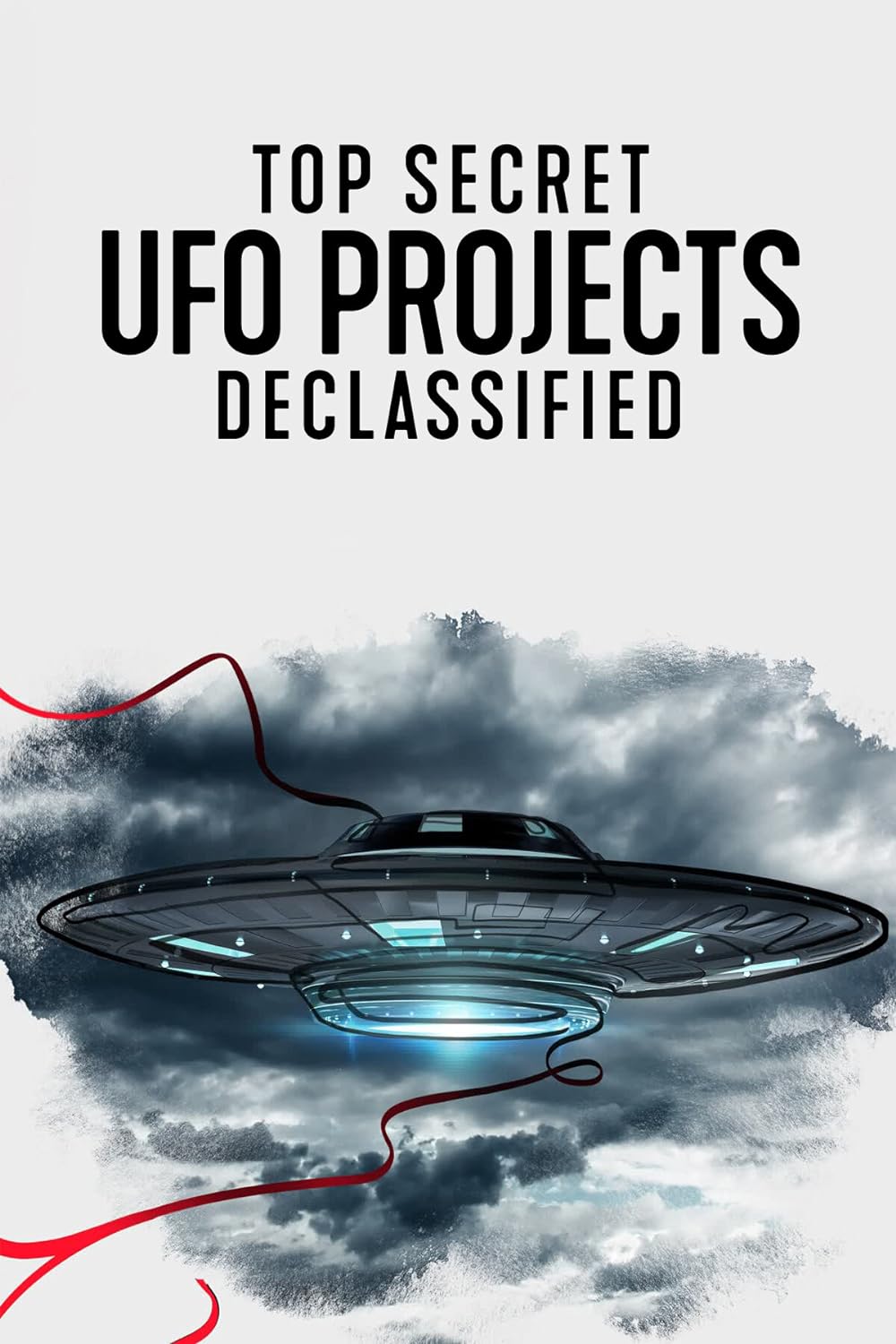 Top Secret UFO Projects: Declassified (2021)