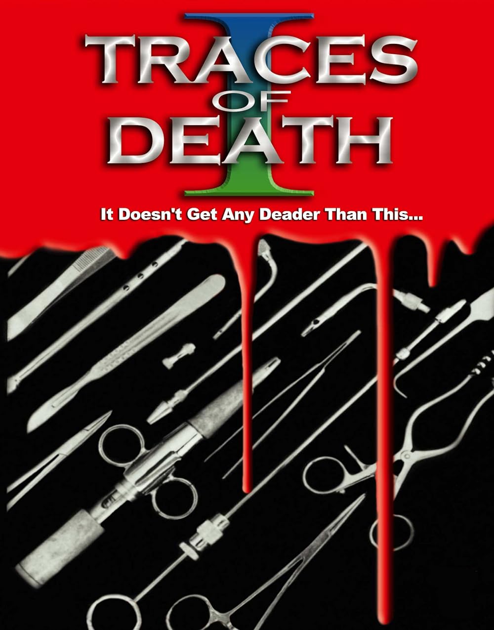 Traces of Death (1993)