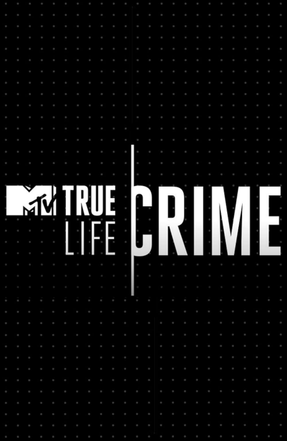 True Life: Crime (2020)