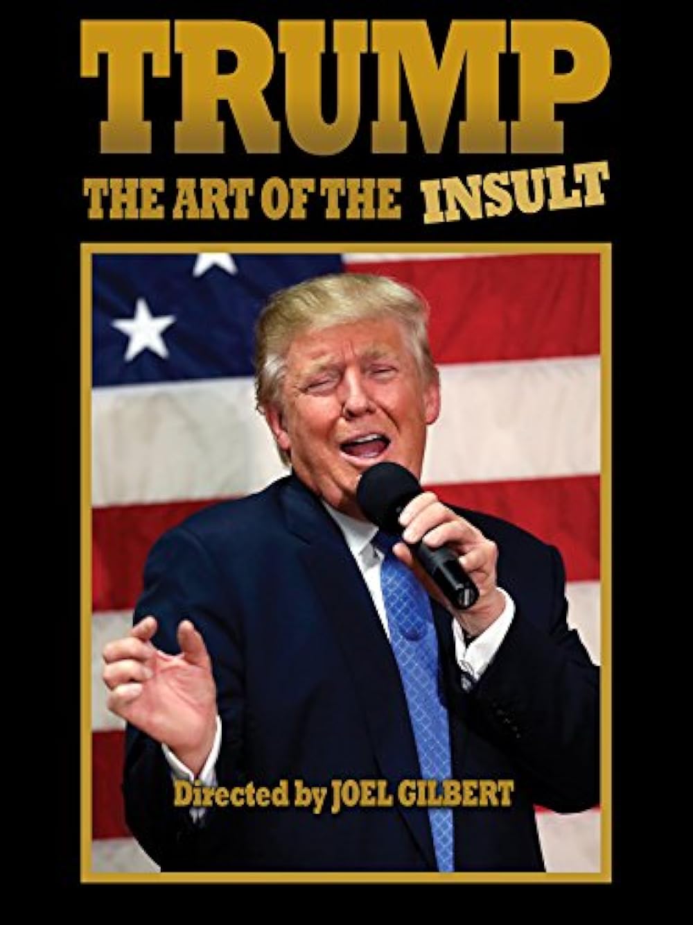 Trump: The Art of the Insult (2018)