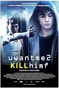 U Want Me 2 Kill Him? (2015)